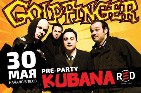 На «Kubana Pre-Party» выступят Goldfinger